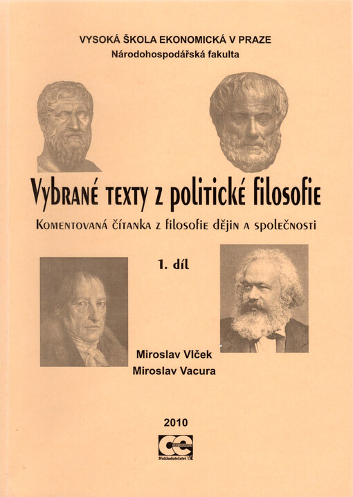 Vybrané texty z politické filosofie: komentovaná čítanka z filosofie dějin a společnosti, Vyd. 2., přeprac.