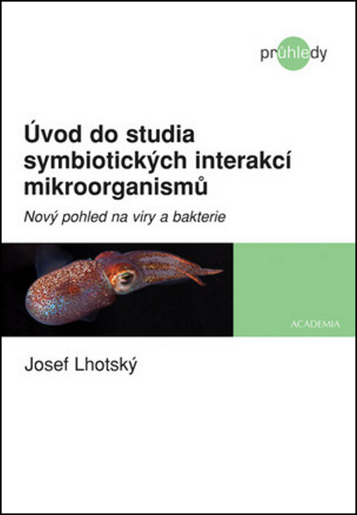 Úvod do studia symbiotických interakcí mikroorganismů