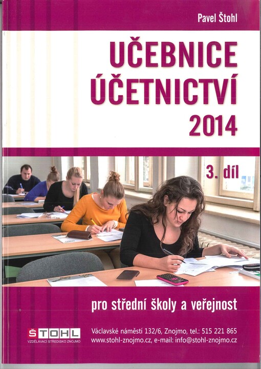 Učebnice účetnictví 2014 :pro střední školy a pro veřejnost, učebnice 3. díl