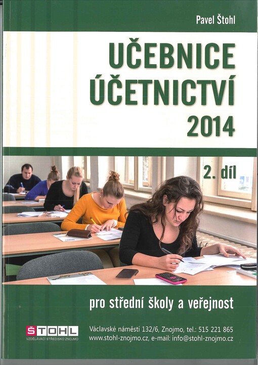 Učebnice účetnictví 2014 :pro střední školy a pro veřejnost, učebnice 2. díl