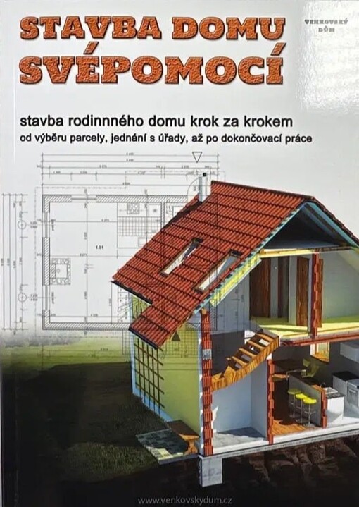 Stavba domu svépomocí