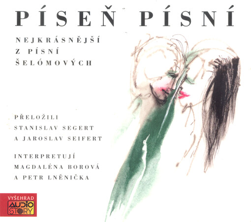 Píseň písní : nejkrásnější z písní Šelómových