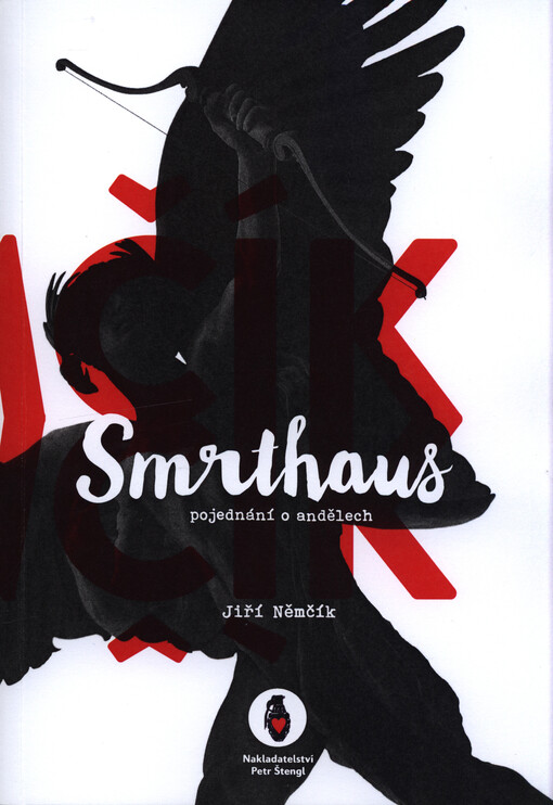 Smrthaus : pojednání o andělech