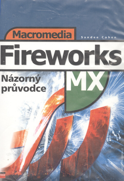 Macromedia Fireworks MX: názorný průvodce