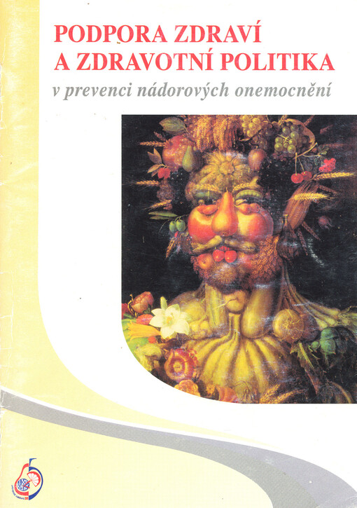 Podpora zdraví a zdravotní politika v prevenci nádorových onemocnění