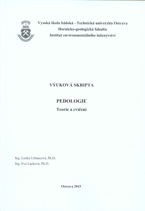 Pedologie : teorie a cvičení : výuková skripta