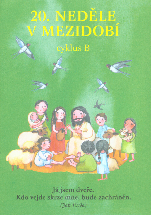 20. neděle v mezidobí : cyklus B