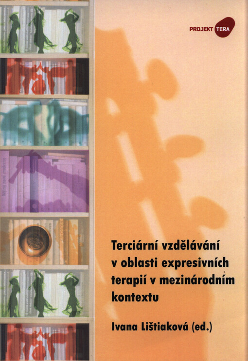 Terciární vzdělávání v oblasti expresivních terapií v mezinárodním kontextu