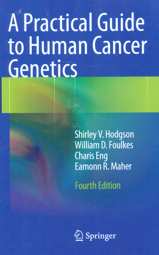 A practical guide to human cancer genetics