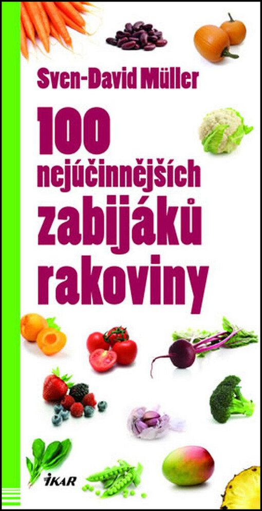 100 nejúčinnějších zabijáků rakoviny