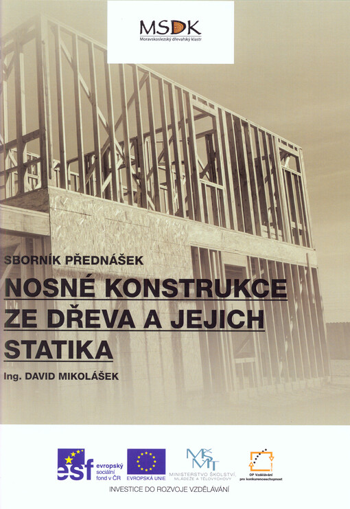 Nosné konstrukce ze dřeva a jejich statika : sborník přednášek