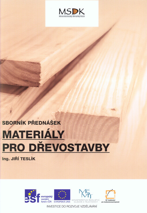 Materiály pro dřevostavby : sborník přednášek