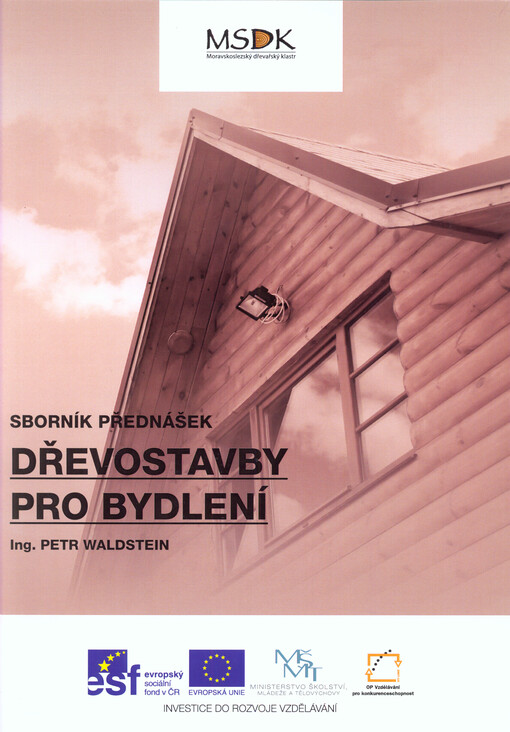 Dřevostavby pro bydlení : sborník přednášek
