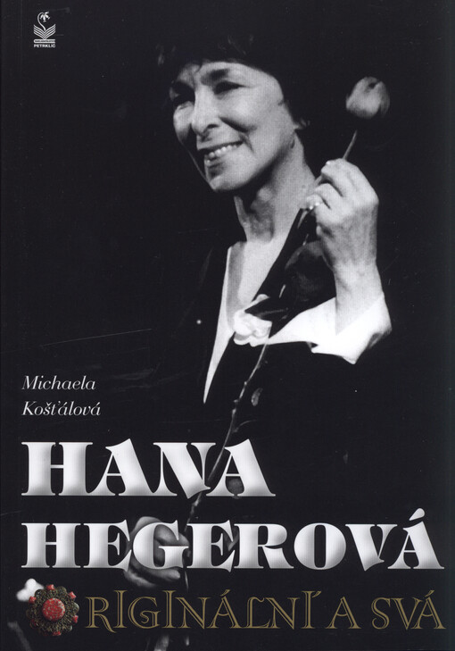 Hana Hegerová - Originální a svá