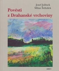 Pověsti z Drahanské vrchoviny