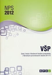 VŠP : sada 3 testov Všeobecné študijné predpoklady z Národných porovnávacích skúšok 2011/12