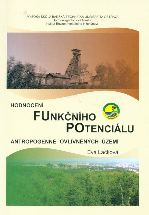 Hodnocení funkčního potenciálu antropogenně ovlivněných území