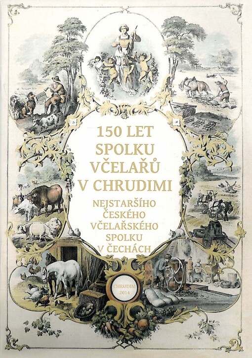 150 let spolku včelařů v Chrudimi nejstaršího českého včelařského spolku v Čechách