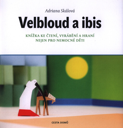 Velbloud a Ibis