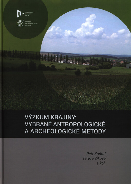Výzkum krajiny; Vybrané antropologické a archeologické metody