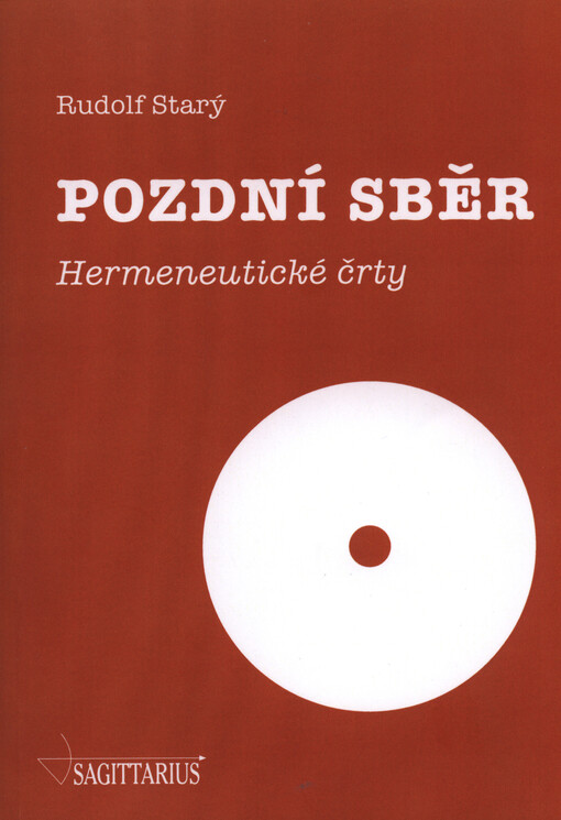 Pozdní sběr; Hermeneutické črty