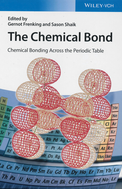 The Chemical bond :chemical bonding across the periodic table
