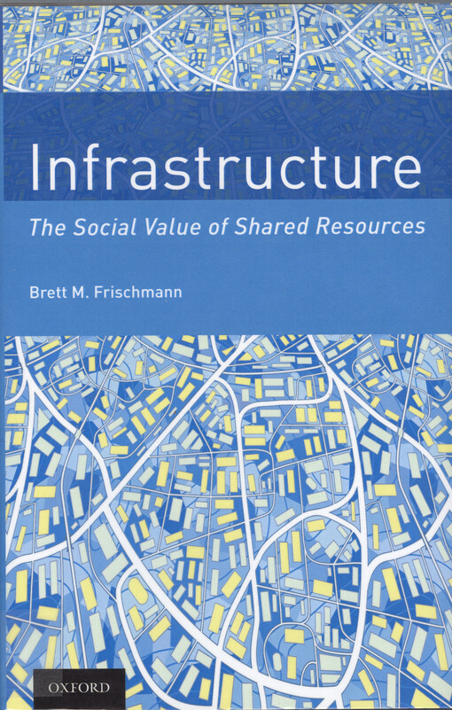 Infrastructure :the social value of shared resources