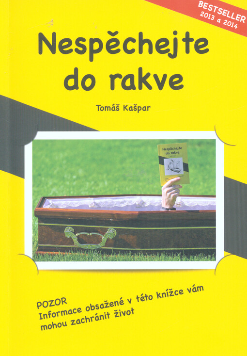 Nespěchejte do rakve :utajované informace o tom, jak z nás vyrábějí pacienty, abychom se (ne)dobrovolně stali jejich zákazníky