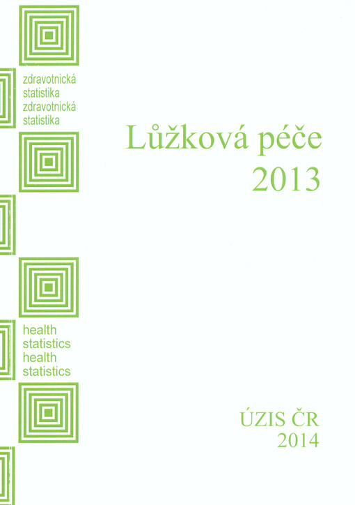 Zdravotnická statistika. Lůžková péče ...