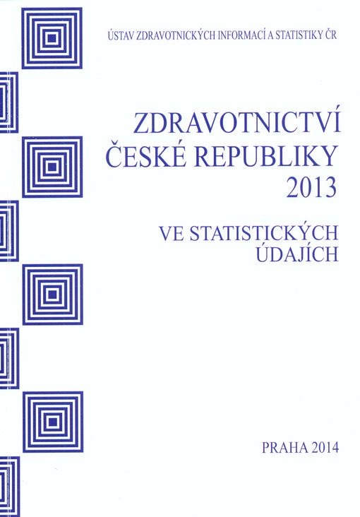 Zdravotnictví České republiky ... ve statistických údajích