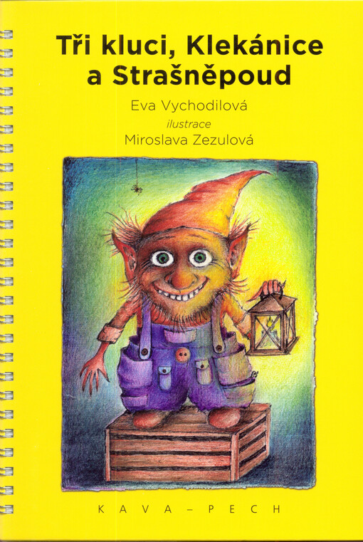 Tři kluci, Klekánice a Strašněpoud