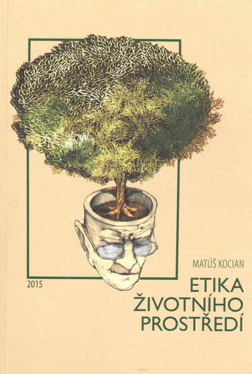 Etika životního prostředí : studijní texty