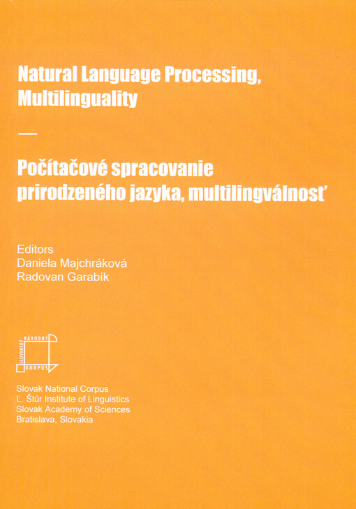 Natural Language Processing, Multilinguality: sixth international conference : Modra, Slovakia, 20-21 October 2011 : proceedings