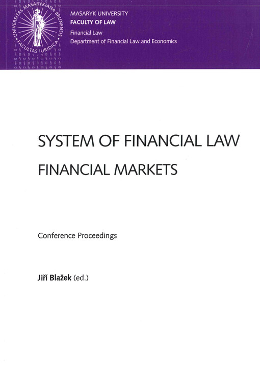  System of financial law  : financial markets : conference proceedings  