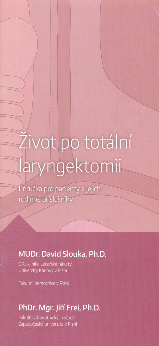 Život po totální laryngektomii