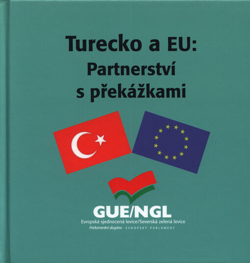 Turecko a EU: partnerství s překážkami