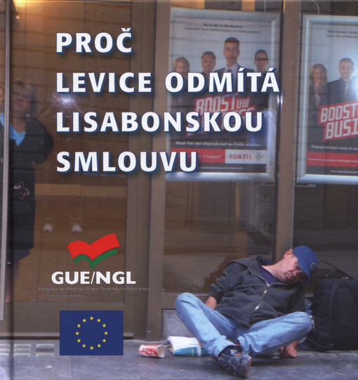 Proč levice odmítá Lisabonskou smlouvu