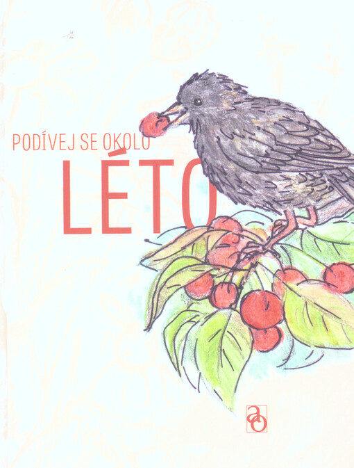 Léto : podívej se okolo