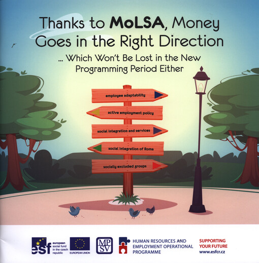 Thanks to MoLSA, money goes in the right direction : ...which won't be lost in the new programming period either