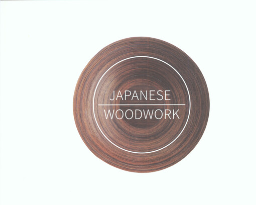 Japanese woodwork : 22.10.14-23.10.14