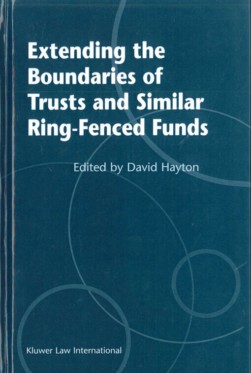 Extending the boundaries of trusts and similar ring-fenced funds  