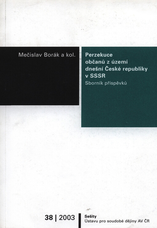 Perzekuce občanů z území dnešní České republiky v SSSR: sborník studií