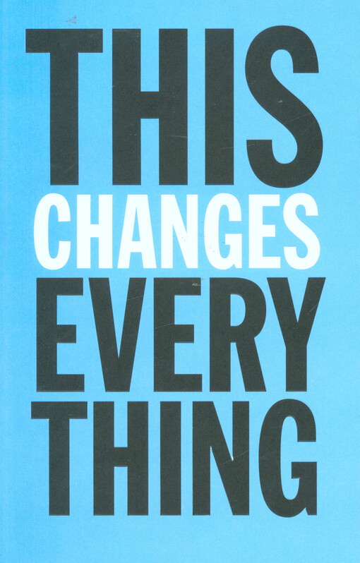 This changes everything : capitalism vs. the climate