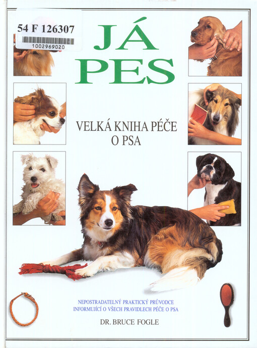 ![CDATA[Já pes : velká kniha péče o psa : nepostradatelný praktický průvodce informující o všech pravidlech péče o psa]]