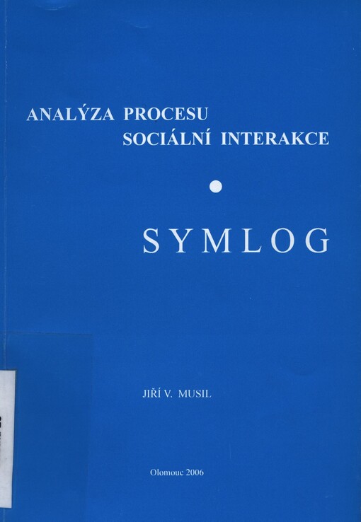 Analýza procesu sociální interakce ; SYMLOG