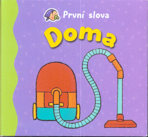 První slova - Doma