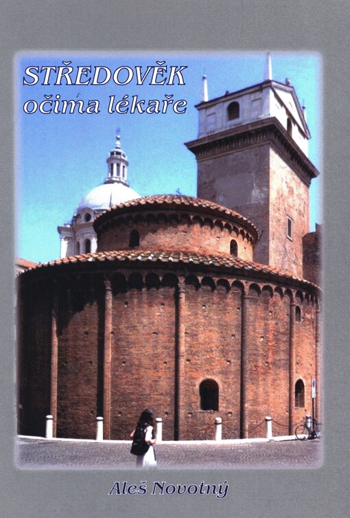 Středověk očima lékáře