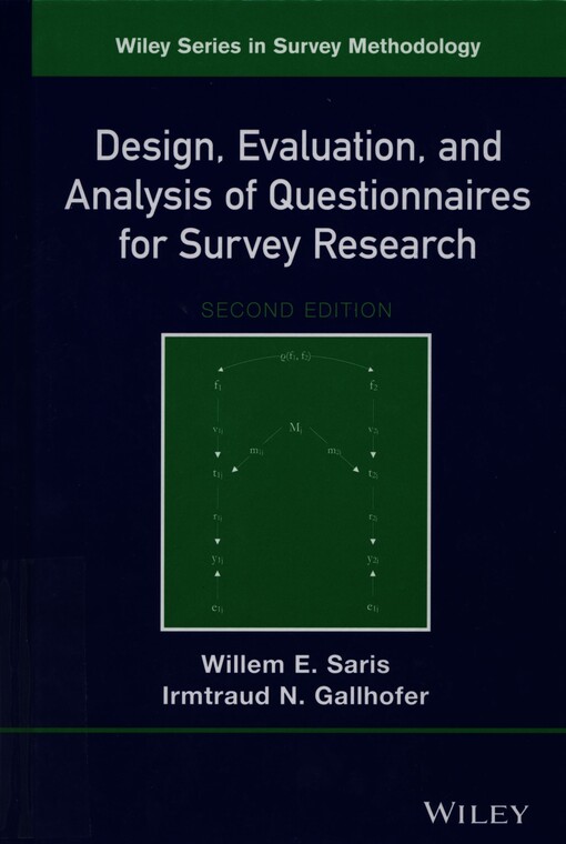 Design, evaluation, and analysis of questionnaires for survey research