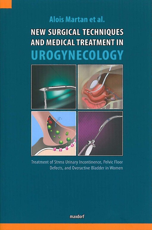 New Surgical Techniques and Medical Treatment in Urogynecology