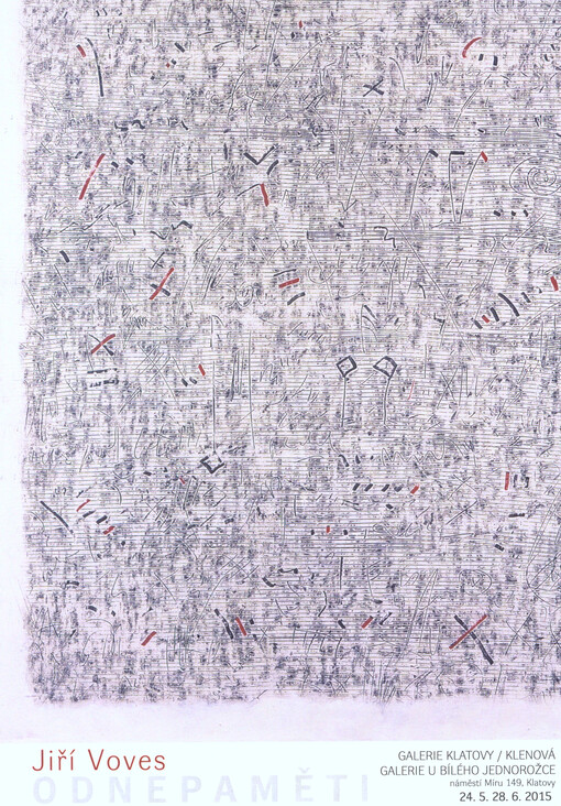 Jiří Voves : od nepaměti : Galerie U bílého jednorožce 24.5.-28.6.2015